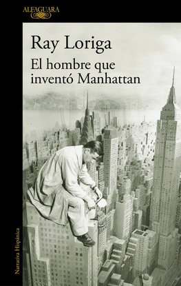EL HOMBRE QUE INVENT MANHATTAN
