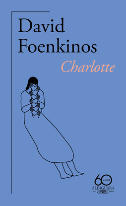 CHARLOTTE (60.� ANIVERSARIO DE ALFAGUARA)