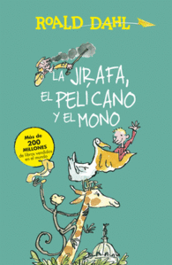 LA JIRAFA, EL PELCANO Y EL MONO (ALFAGUARA CLSICOS)