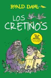 LOS CRETINOS (ALFAGUARA CL�SICOS)
