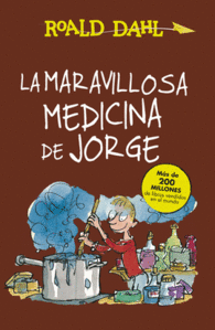 LA MARAVILLOSA MEDICINA DE JORGE (ALFAGUARA CLSICOS)
