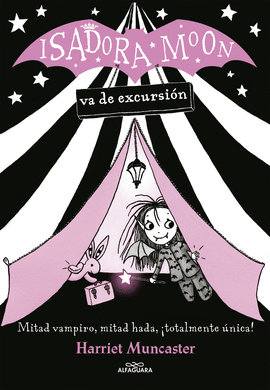 ISADORA MOON VA DE EXCURSI�N (ISADORA MOON 2)