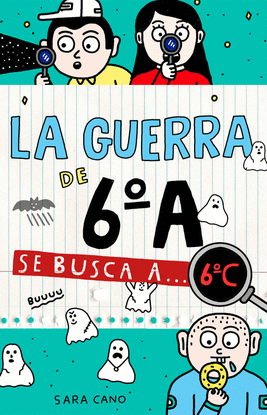 SE BUSCA A... 6C (SERIE LA GUERRA DE 6A 6)