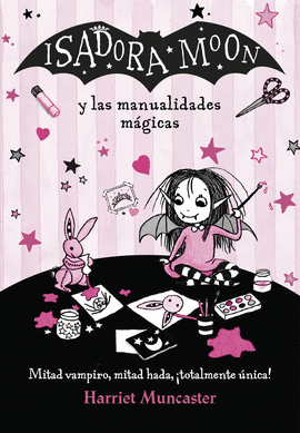 ISADORA MOON Y LAS MANUALIDADES MGICAS (ISADORA MOON)