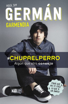 CHUPAELPERRO ALG�N QUE OTRO CONSEJO PARA QUE NO TE PASE LO QUE UN AMIGO NO FICCI�N JUVENIL