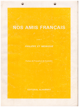 NOS AMIS FRANAIS LIVRE 1 PHILIPPE