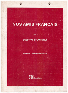 NOS AMIS FRANAIS LIVRE 2 BRIGITTE ET PATRICK