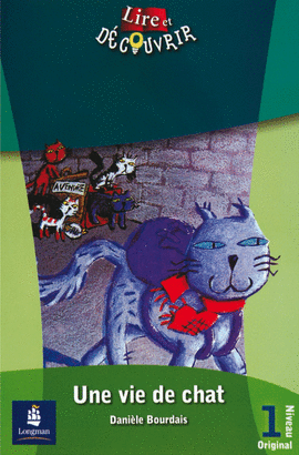 (NIVEL 1) UNE VIE DE CHAT