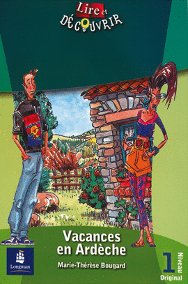 (NIVEL 1) VACANCES EN ARDECHE