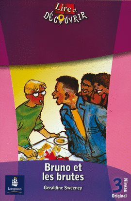 (NIVEL 3) BRUNO ET LES BRUTES