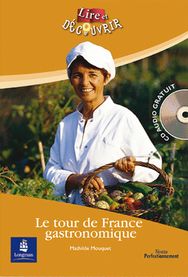 (NIVEL 5) TOUR DE FRANCE GASTRONOMIQUE, LE (+