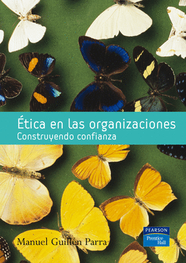 ETICA EN LAS ORGANIZACIONES - CONSTRUYENDO CO