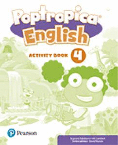 POPTROPICA ENGLISH 4 ACTIVITY BOOK PRINT & DIGITAL INTERACTIVEPUP
