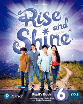 RISE & SHINE 6 PUPIL'S BOOK & INTERACTIVE PUPIL'S BOOK AND DIGITALRESOURCES ACCE