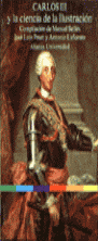 CARLOS III Y LA CIENCIA DE LA ILUSTRACI�N