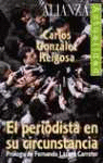 EL PERIODISTA EN SU CIRCUNSTANCIA