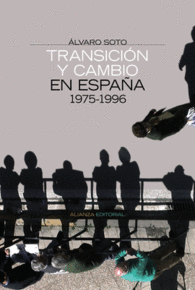 TRANSICION Y CAMBIO EN ESPA�A 1975-