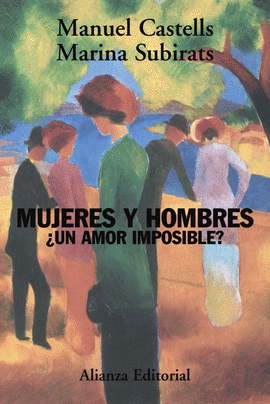 MUJERES Y HOMBRES: UN AMOR IMPOSIBLE?