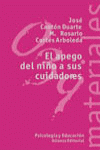 EL APEGO DEL NI�O A SUS CUIDADORES
