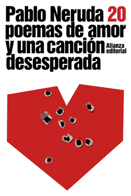 VEINTE POEMAS DE AMOR Y UNA CANCI�N DESESPERADA