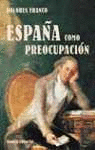ESPA�A COMO PREOCUPACI�N