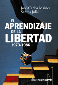 EL APRENDIZAJE DE LA LIBERTAD 1973-
