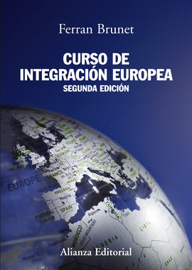 CURSO DE INTEGRACION EUROPEA (2� ED)