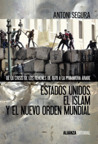 ESTADOS UNIDOS, EL ISLAM Y EL NUEVO ORDEN MUNDIAL