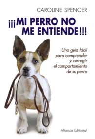 MI PERRO NO ME ENTIENDE UNA GUIA FA