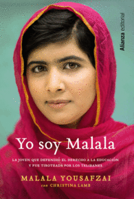 YO SOY MALALA LA JOVEN QUE DEFENDIO EL DERECHO A L
