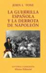 LA GUERRILLA ESPA�OLA Y LA DERROTA DE NAPOLE�N