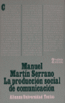 LA PRODUCCIN SOCIAL DE COMUNICACIN