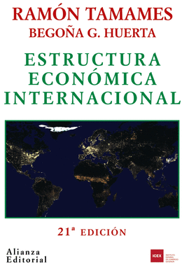 ESTRUCTURA ECONOMICA INTERNACIONAL (21� ED)
