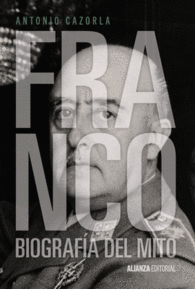 FRANCO. BIOGRAFIA MITO