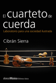 EL CUARTETO DE CUERDA LABORATORIO PARA UNA SOCIEDA