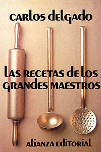 LAS RECETAS DE LOS GRANDES MAESTROS