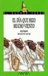 EL D�A QUE HIZO MUCHO VIENTO