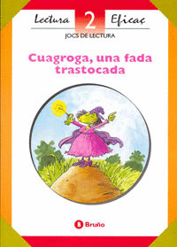 CUAGROGA, UNA FADA TRASTOCADA JOC DE LECTURA