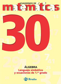 30 LENGUAJE SIMB�LICO Y ECUACIONES DE PRIMER GRADO