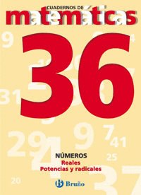 36 N�MEROS REALES. POTENCIAS Y RADICALES