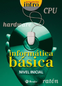 INTRO INFORM�TICA B�SICA NIVEL INICIAL