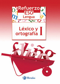 REFUERZO LENGUA ESO LXICO Y ORTOGRAFA I