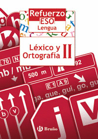 REFUERZO LENGUA ESO LXICO Y ORTOGRAFA II