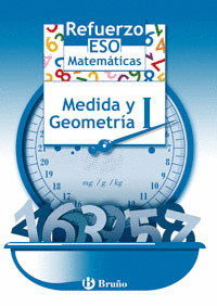 REFUERZO MATEMTICAS ESO MEDIDA Y GEOMETRA I