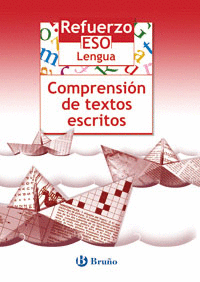 REFUERZO LENGUA ESO COMPRENSI�N DE TEXTOS ESCRITOS