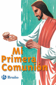 MI PRIMERA COMUNION APROBADO POR LA COMISION EPISCOPAL