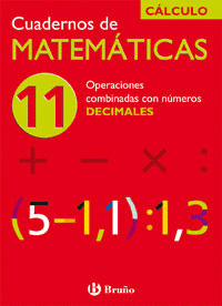11 OPERACIONES COMBINADAS CON N�MEROS DECIMALES