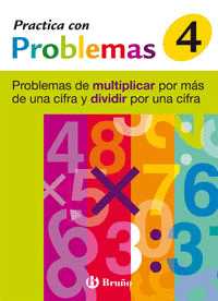 4 PRACTICA PROBLEMAS MULTIPLICAR POR MS DE UNA CIFRA Y DIVIDIR POR UNA CIFRA