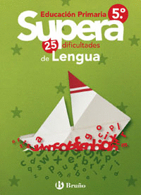 EP 5 - LENGUA - SUPERA LAS DIFICULTADES