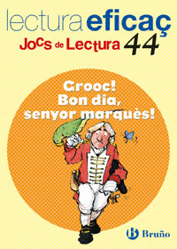 GROOC BON DIA, SENYOR MARQUES JOC LECTURA